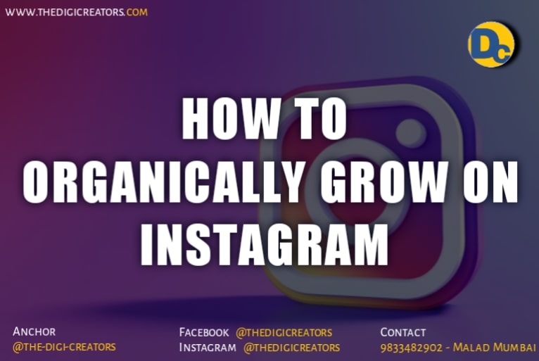 How to Organically Grow On Instagram in 2021